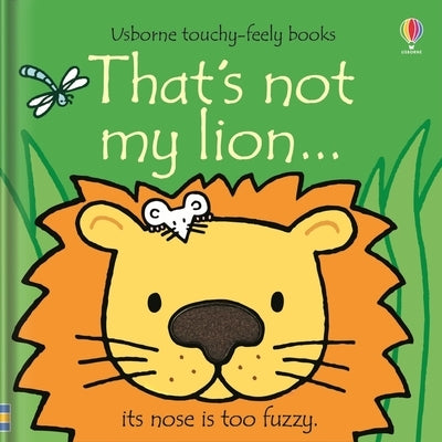 That's Not My Lion... by Watt, Fiona