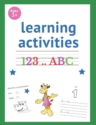 learning activities 123...ABC: Book for kids ages 3+, Tracing Alphabet & Numbers, with learning Animals, Activities by Kids, Handwriting