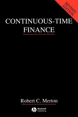 Continuous-Time Finance by Merton, Robert C.