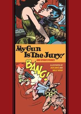 My Gun Is the Jury and Other Stories by Davis, Jack