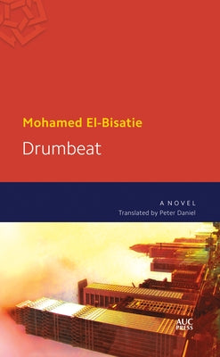 Drumbeat by El-Bisatie, Mohamed
