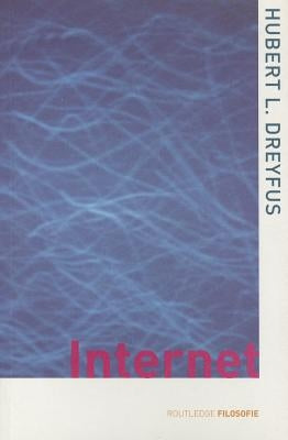 On the Internet by Dreyfus, Hubert L.