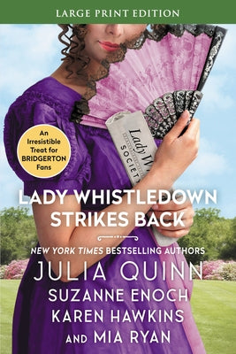 Lady Whistledown Strikes Back by Quinn, Julia