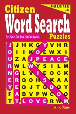 Citizen Word Search Puzzles, Vol. 4 by Kato, K. S.