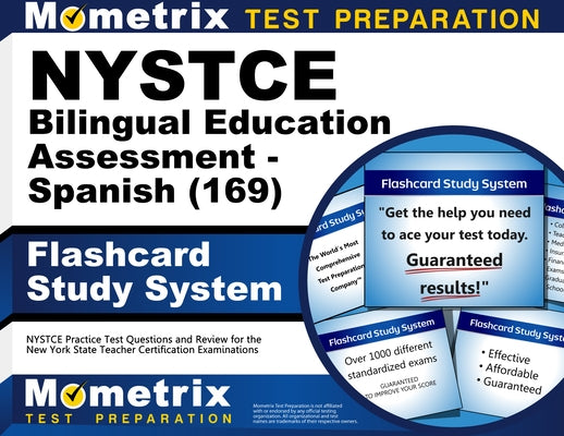 NYSTCE Bilingual Education Assessment - Spanish (169) Flashcard Study System: NYSTCE Practice Test Questions and Review for the New York State Teacher by Mometrix