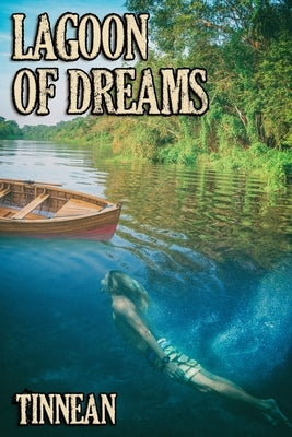 Lagoon of Dreams by Tinnean