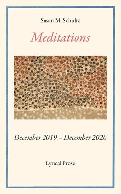 Meditations by Schultz, Susan M.