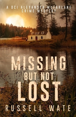 Missing But Not Lost by Wate, Russell