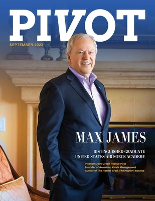 Pivot Magazine Issue 15: Featuring Max James by O'Byrne, Chris