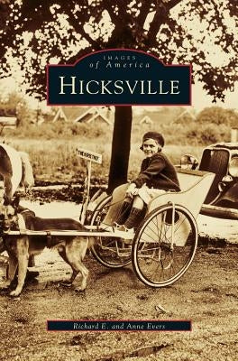 Hicksville by Evers, Richard E.