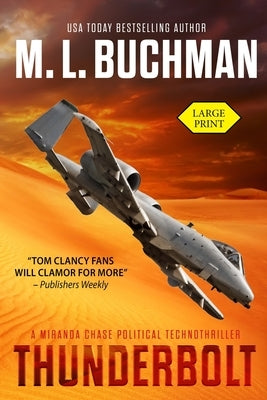 Thunderbolt (large print): a political technothriller by Buchman, M. L.