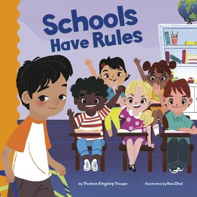 Schools Have Rules by Zhai, Rea