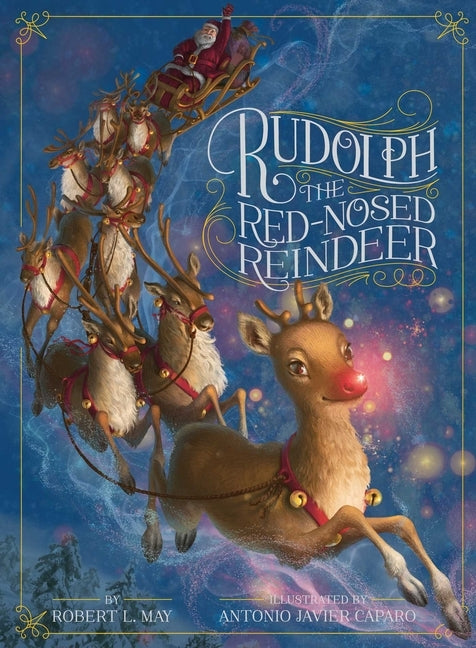 Rudolph the Red-Nosed Reindeer by May, Robert L.