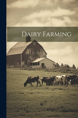 Dairy Farming by Anonymous