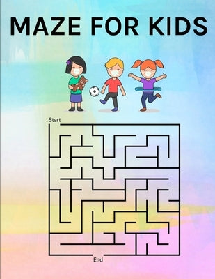 Maze for Kids: Maze Book for Toddlers 3 Years Old and Up by Edition, Mymazes
