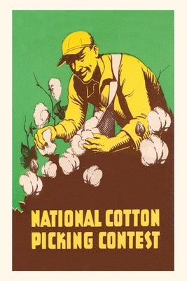 Vintage Journal National Cotton Picking Contest by Found Image Press