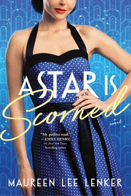 A Star Is Scorned by Lenker, Maureen Lee