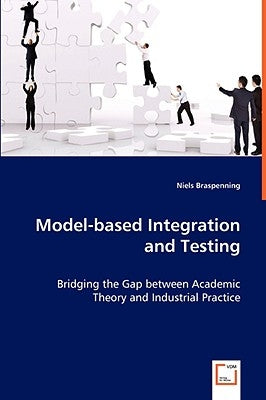 Model-based Integration and Testing by Braspenning, Niels