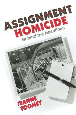 Assignment Homicide by Toomey, Jeanne