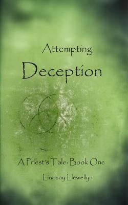 Attempting Deception by Llewellyn, Lindsay