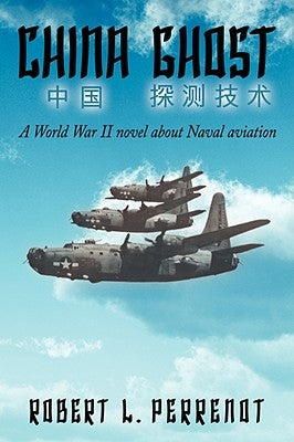 China Ghost by Perrenot, Robert L.