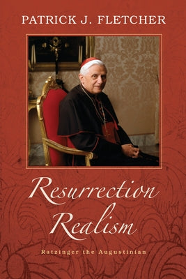 Resurrection Realism by Fletcher, Patrick J.