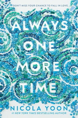 Always One More Time by Yoon, Nicola