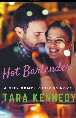 Hot Bartender by Kennedy, Tara