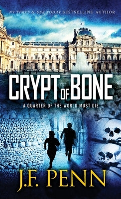 Crypt of Bone by Penn, J. F.