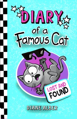 Diary of a Famous Cat: Lost and Found by Alber, Diane