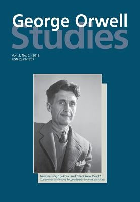 George Orwell Studies Vol.2 No.2 by Newsinger, John