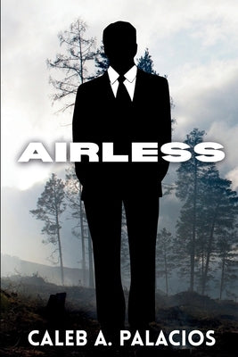 2350 Airless by Palacios, Caleb A.