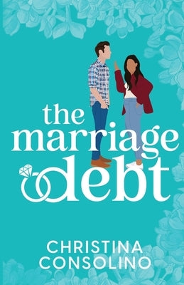 The Marriage Debt by Consolino, Christina