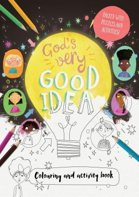 God's Very Good Idea - Coloring and Activity Book: Packed with Puzzles and Activities by Newbell, Trillia J.
