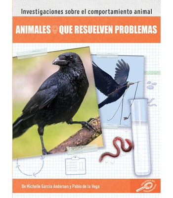 Animales Que Resuelven Problemas: Animal Problem Solving by Garcia Andersen, Michelle