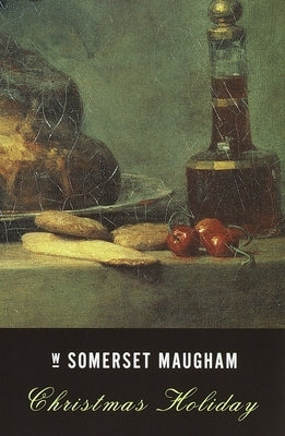 Christmas Holiday by Maugham, W. Somerset