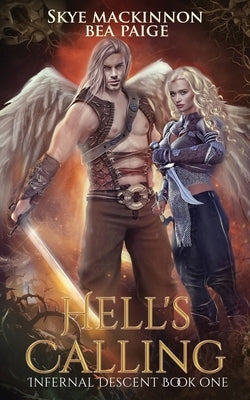 Hell's Calling: A Reverse Harem by MacKinnon, Skye