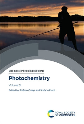 Photochemistry: Volume 51 by Crespi, Stefano