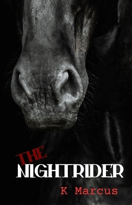 The Nightrider by Marcus, Katharina