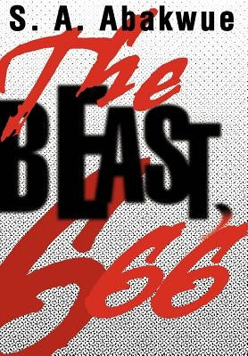 The Beast, 666 by Abakwue, S. a.