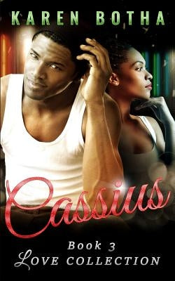 Cassius by Botha, Karen