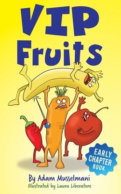 VIP Fruits by Musselmani, Adam