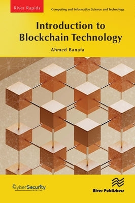 Introduction to Blockchain Technology by Banafa, Ahmed
