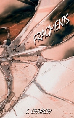 Fragments by Church, Silas