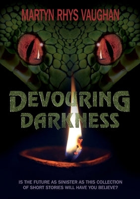 Devouring Darkness by Vaughan, Martyn Rhys
