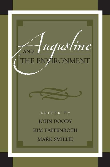 Augustine and the Environment by Doody, John
