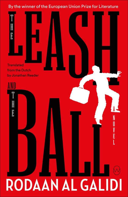The Leash and the Ball by Al Galidi, Rodaan