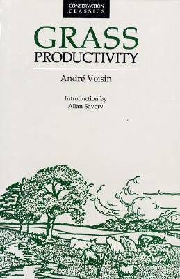Grass Productivity by Voisin, Andre