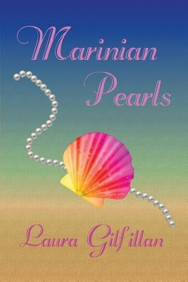 Marinian Pearls by Gilfillan, Laura