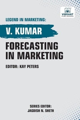 Forecasting in Marketing by Kumar, V.